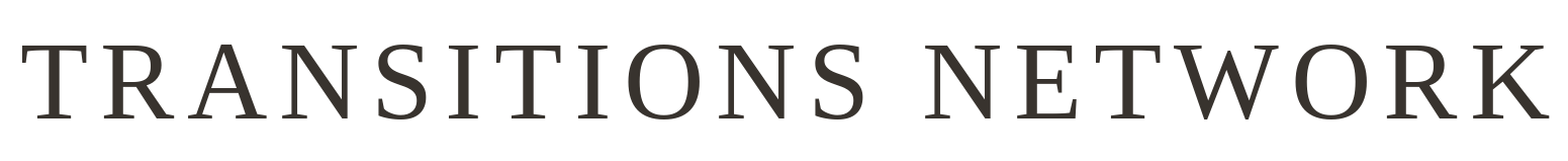 Transitions Network